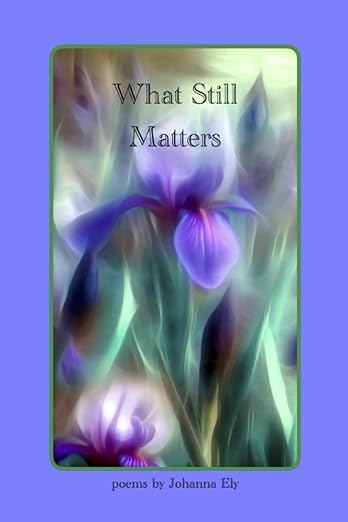 Johanna Ely - What Still Matters