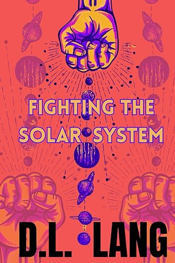D.L. Lang - Fighting the Solar System