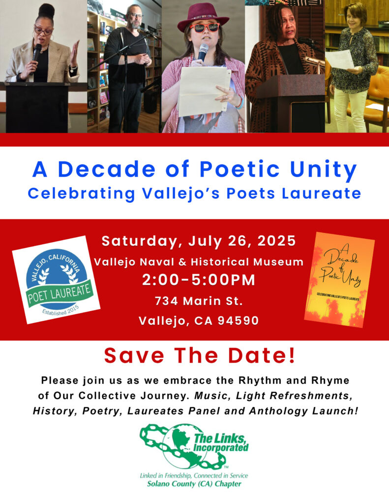 A Decade of Poetic Unity: Celebrating Vallejo's Poets Laureate
Saturday, July 26, 2025 , 2:00pm-5:00pm
Vallejo Naval and Historical Museum
734 Marin St
Vallejo, CA