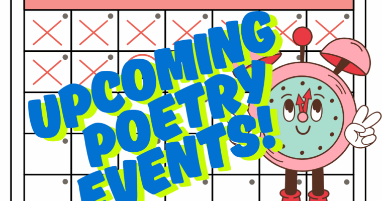 Upcoming Poetry Events in July and August 2025